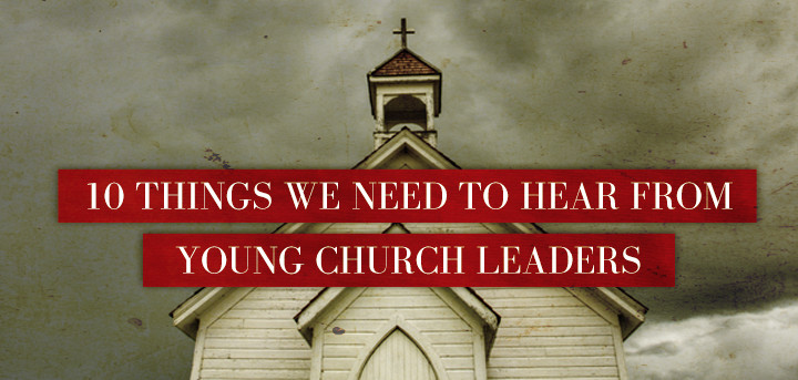 10-Things-We-Need-to-Hear-from-Young-Church-Leaders