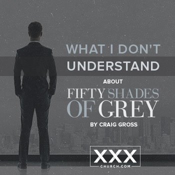 what-i-dont-understand 50 SHADES YOUTH CULTURE