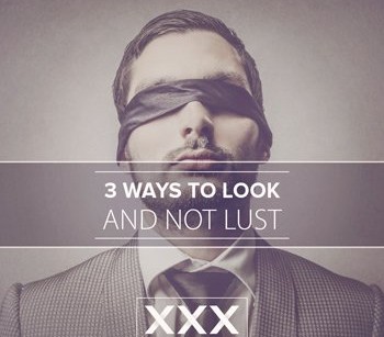 look-not-lust