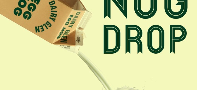 EGG NOG DROP XMAS