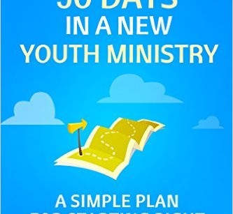 Your First 90 Days in a New Youth Ministry