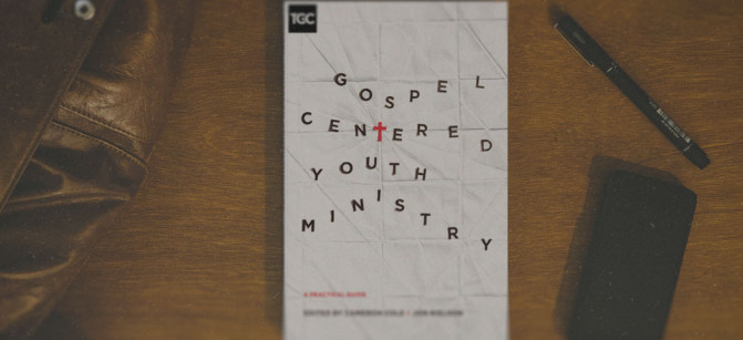 gospel-centered-youth-ministry (1)