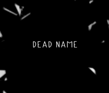 Dead Name